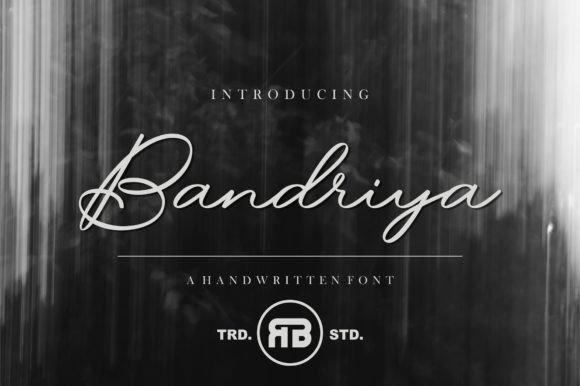 Bandriya: A Script Font That Adds Instant Character