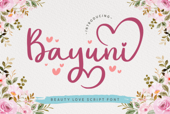 Bayuni: A Script Font for Elegant and Friendly Designs