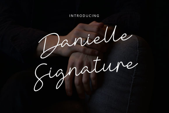 Danielle Signature: The Elegant Script for Modern Brands