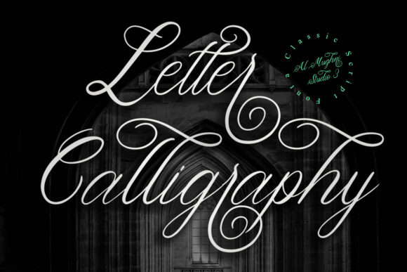 Letter Calligraphy: Beyond the Basic Script Font