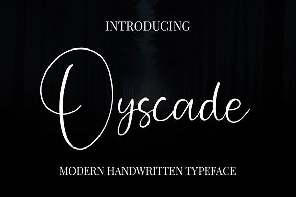 Oyscade: A Script Font with Modern Character