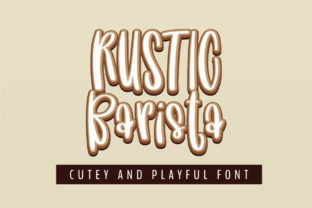 Rustic Barista: A Font That Blends Charm and Elegance