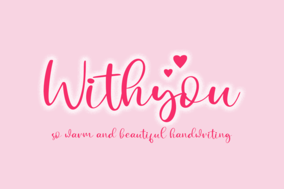 Withyou: A Script Font for Timeless Elegance